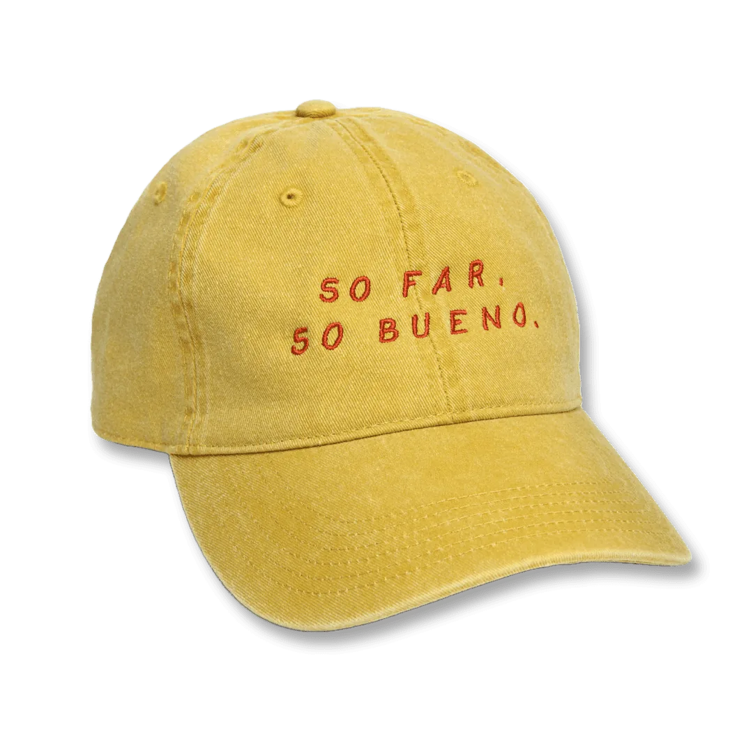so far so bueno hat