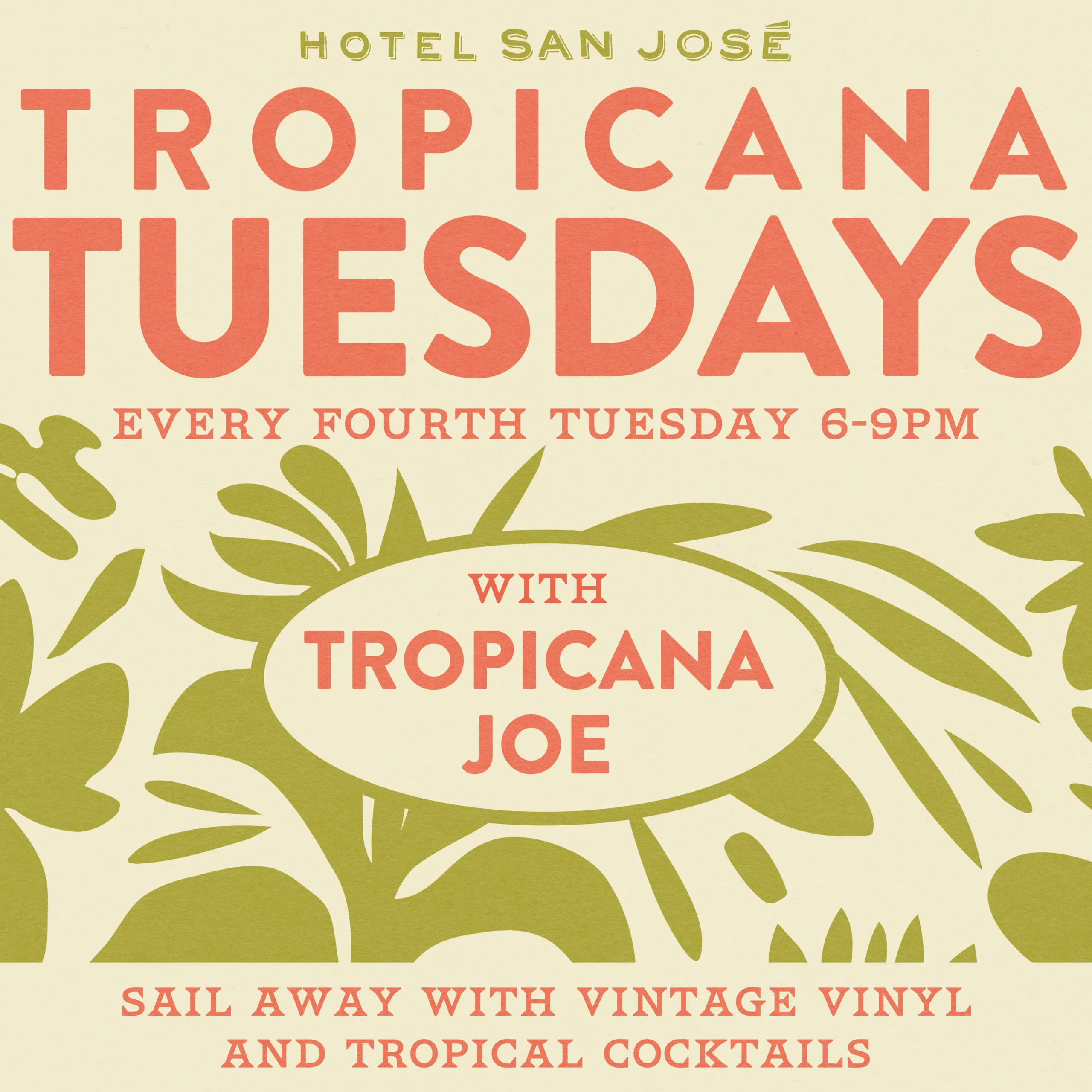 Hotel San Jose Tropicana Tuesday ,Every fourth tuesday 6 to 9pm.