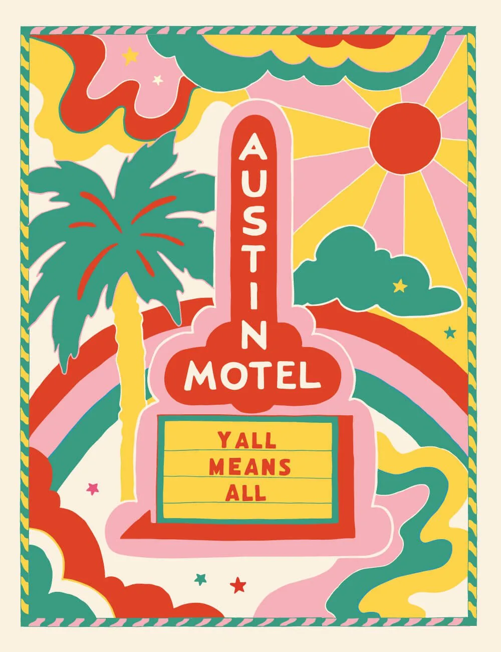 Austin Motel poster featuring a bright colored version of the Marquee and the phrase y'all means all, by Will Bryant
